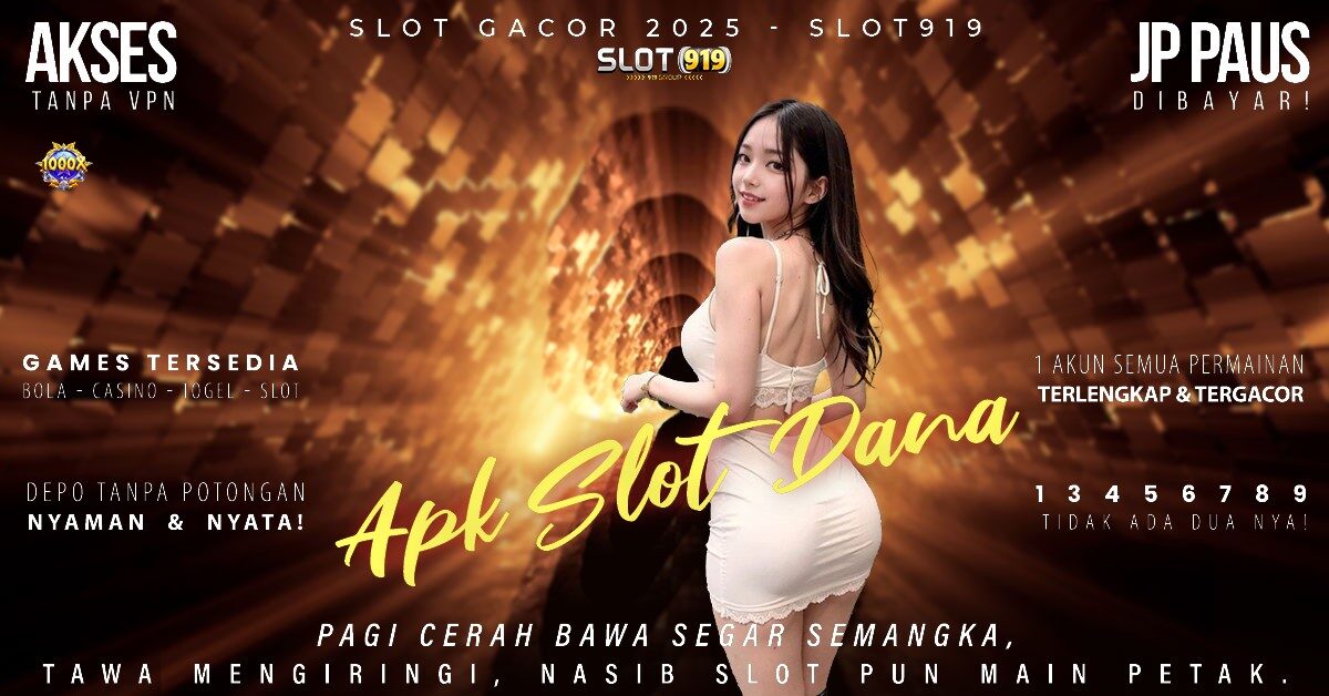 Slot Dapat Saldo Dana Slot Terbaru Gacor