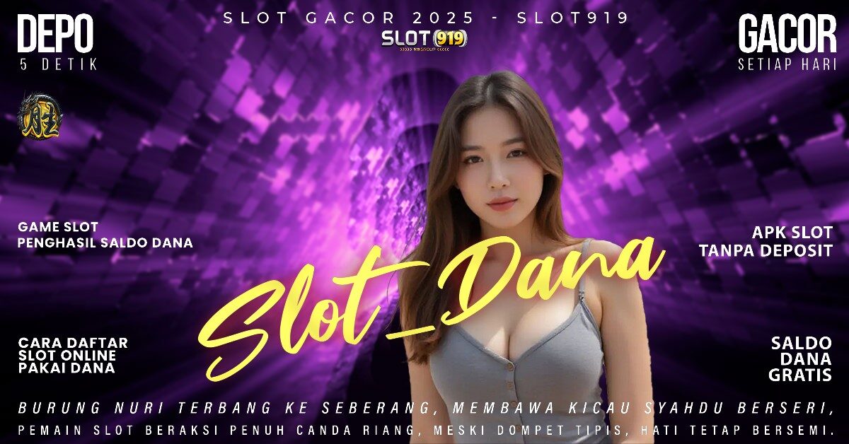 Game Slot Dapat Saldo Dana Vip Gacor Slot