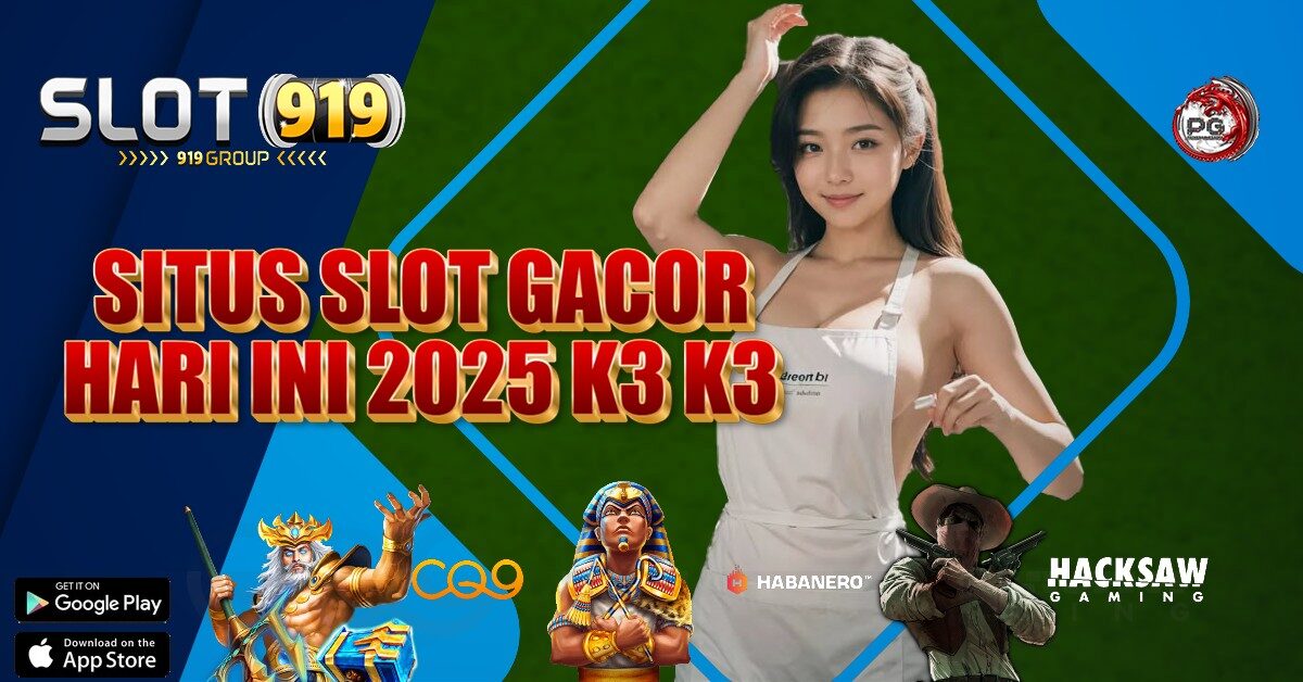 K3K3 SITUS SLOT GACOR DEPOSIT DANA