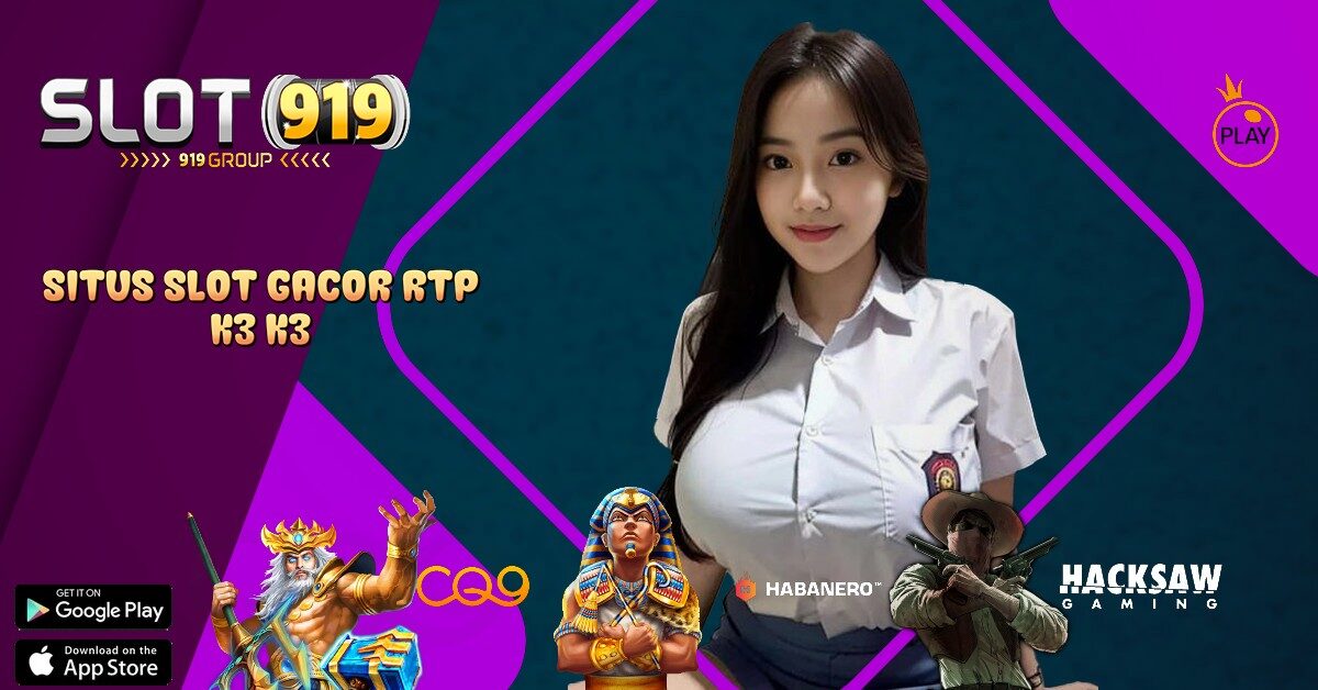 K3K3 APK SLOT ONLINE DEPOSIT 24 JAM