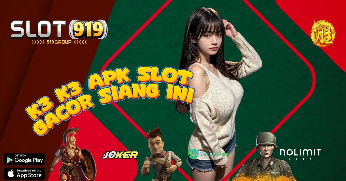 SLOT GACOR BONUS 100% K3 K3 APK