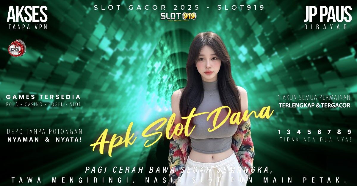 Situs Slot Deposit Pakai Dana Slot Paling Gacor Di Dunia