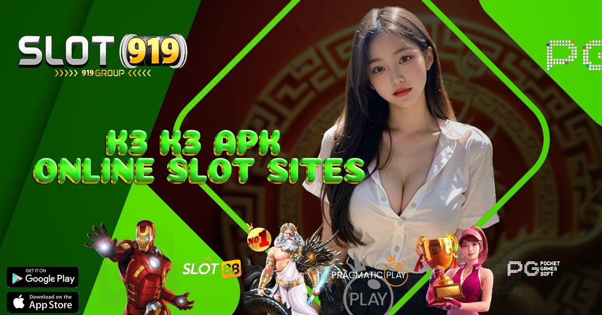 SITUS SLOT ONLINE RESMI K3 K3