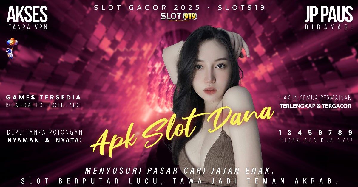 Daftar Slot Dana Gacor Slot Deposit 5000 Pakai Dana