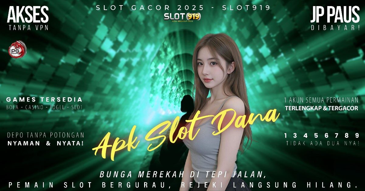 Judi Slot Online Deposit Dana Unsur Slot Gacor