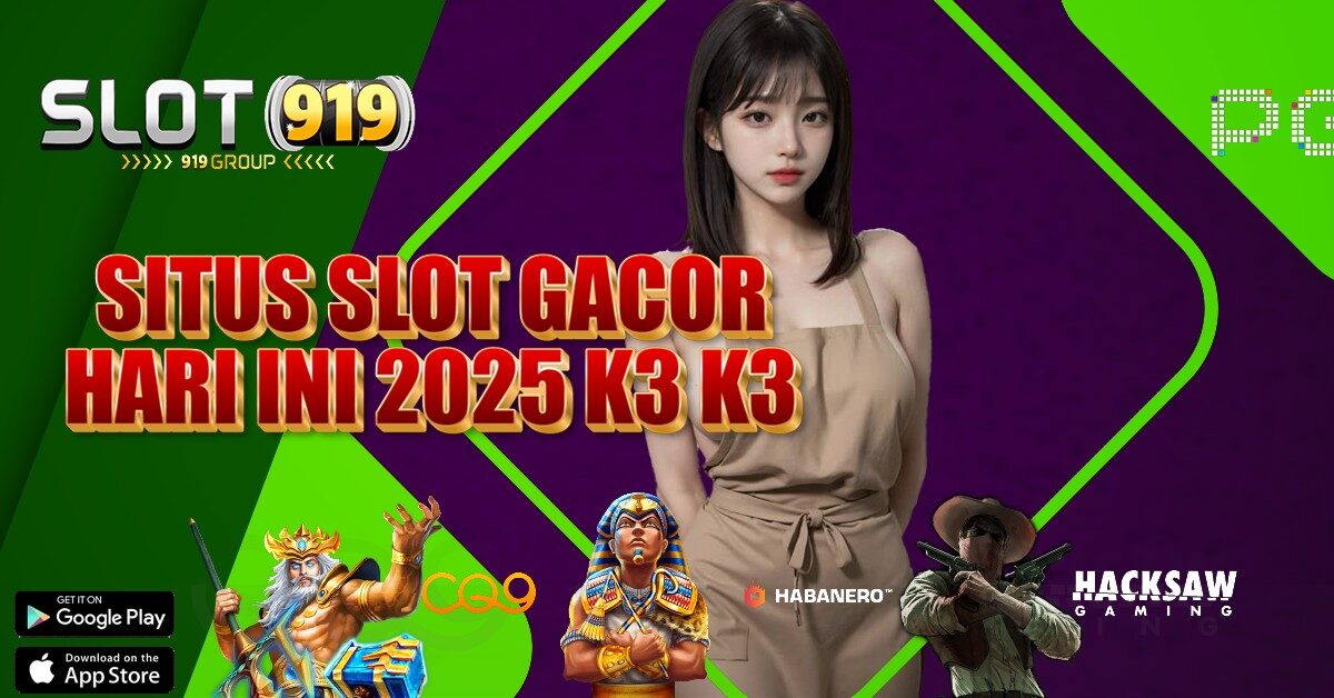 SLOT GACOR INTERNASIONAL K3 K3 APK