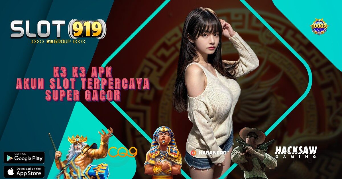 K3 K3 SLOT ONLINE TERBESAR DI DUNIA